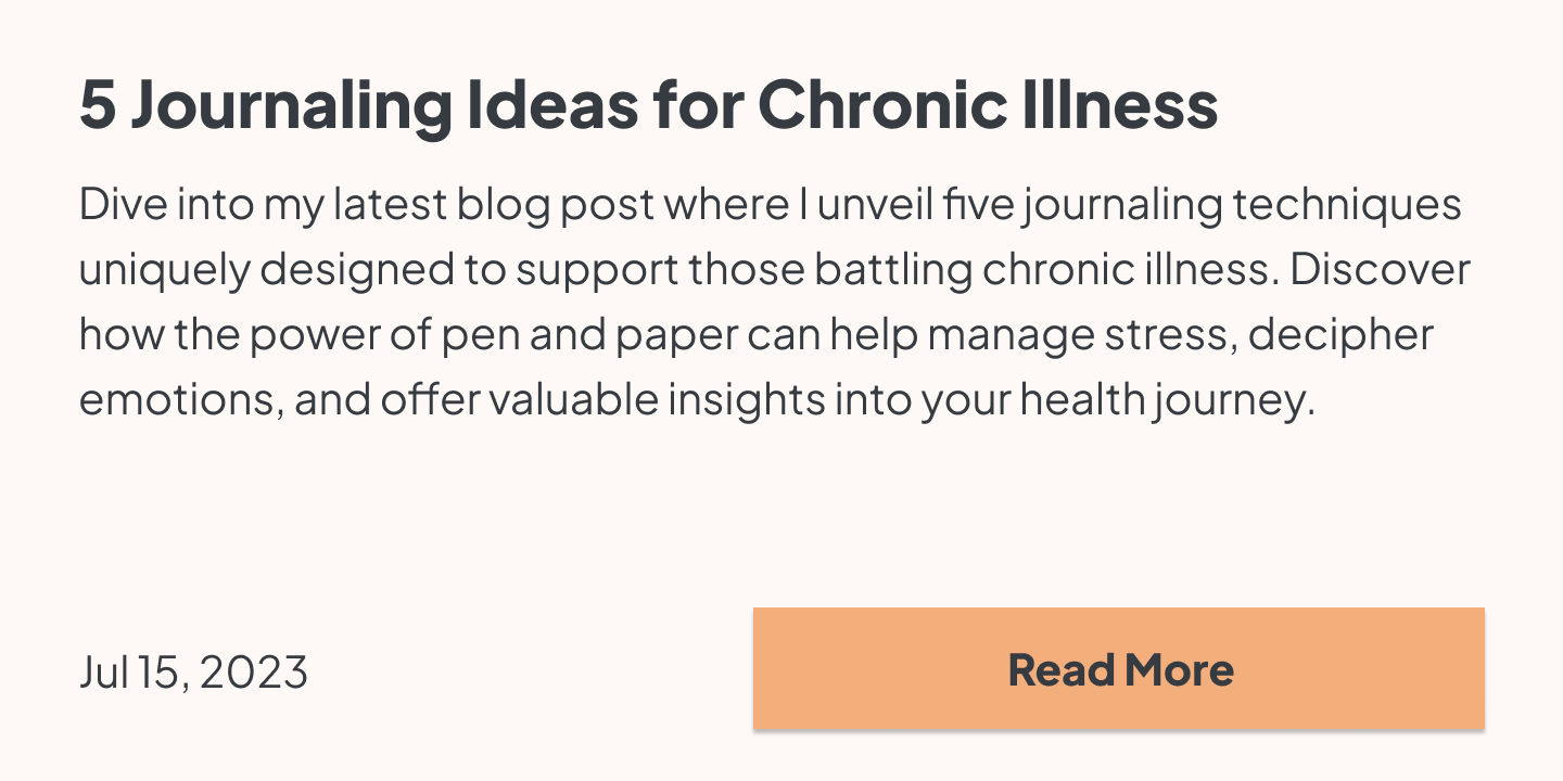 Dive into my latest blog post where I unveil five journaling techniques uniquely designed to support those battling chronic illness. Discover how the power of pen and paper can help manage stress, decipher emotions, and offer valuable insights into your health journey.